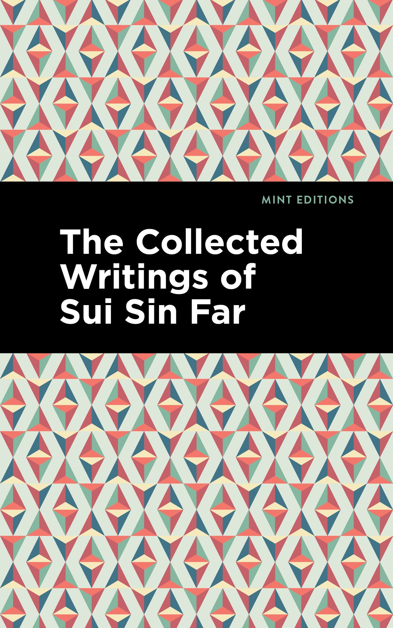 Cover image for The Collected Writings of Sui Sin Far ISBN 9781513135328